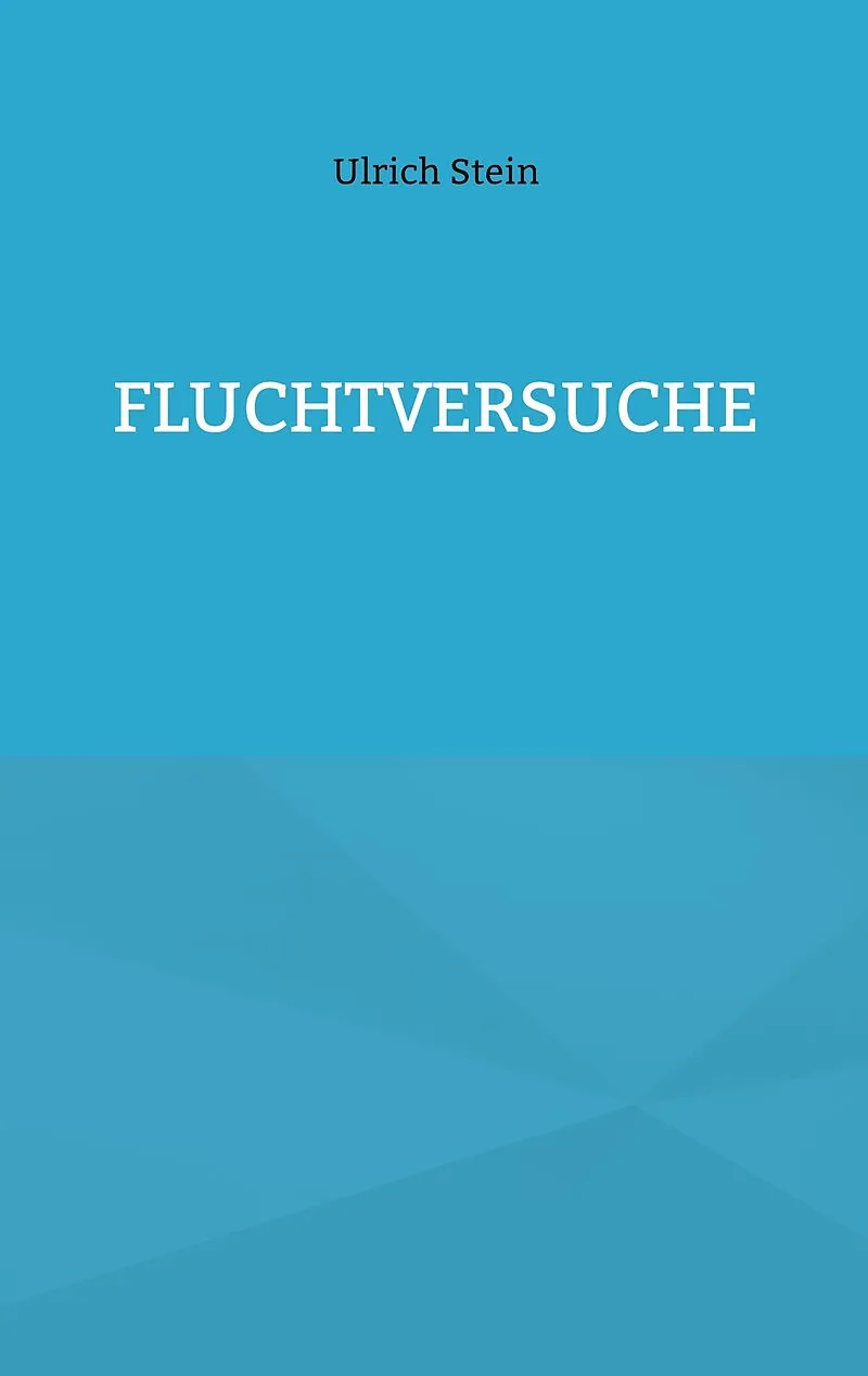 Fluchtversuche