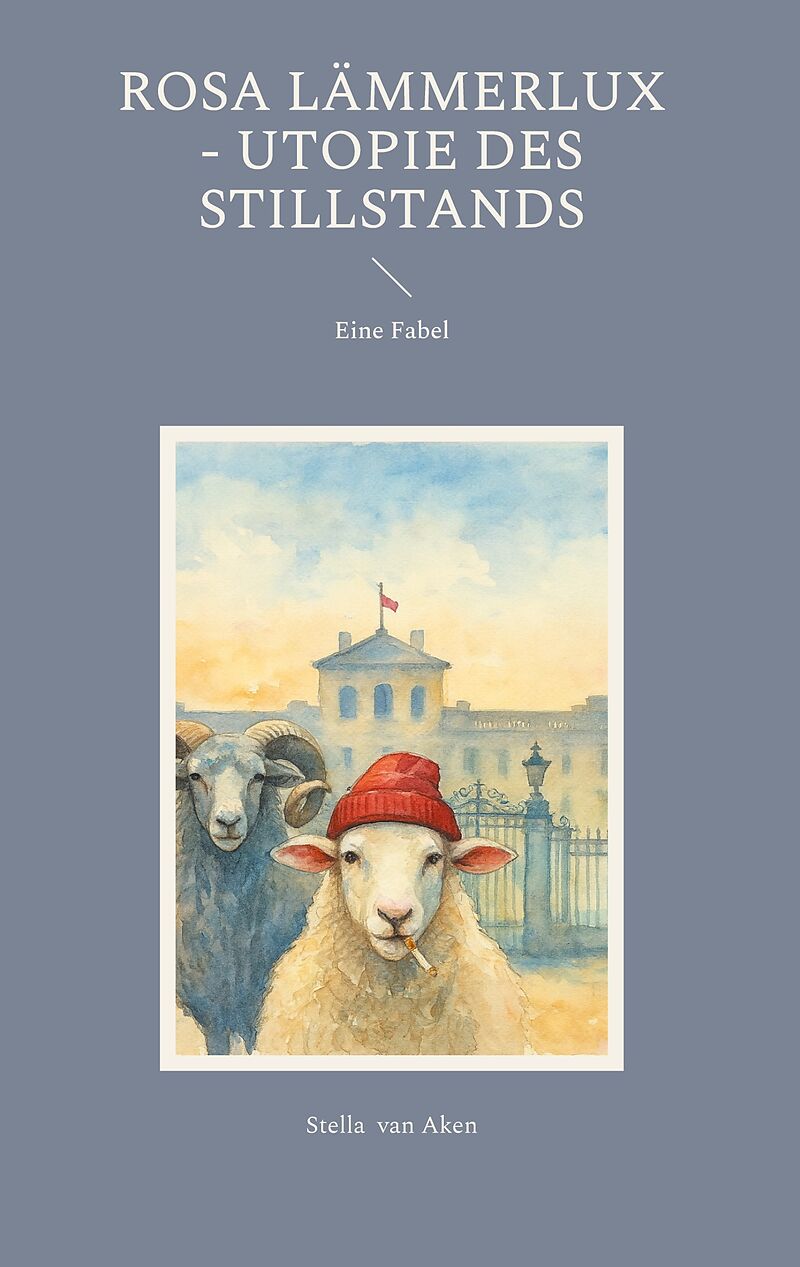 Rosa Lämmerlux - Utopie des Stillstands