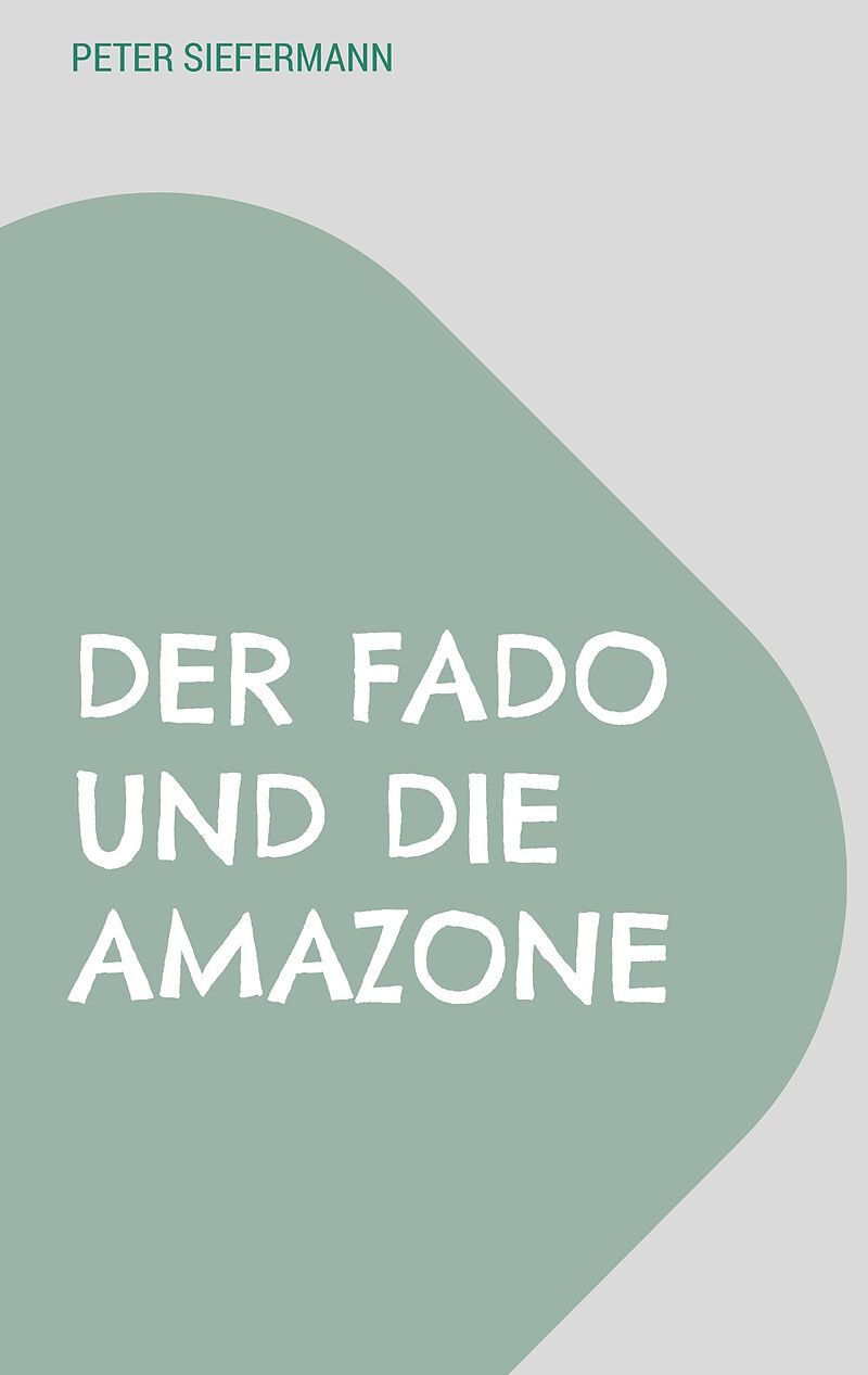 Der Fado und die Amazone