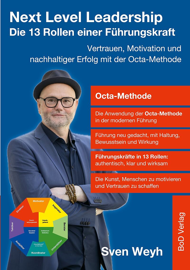 Next Level Leadership - Die 13 Rollen einer Führungskraft