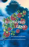 E-Book (epub) Rosella Reds Glück von Johanna Pilz