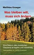 E-Book (epub) Was bleiben will, muss sich ändern von Matthias Kroeger