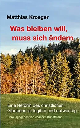 E-Book (epub) Was bleiben will, muss sich ändern von Matthias Kroeger