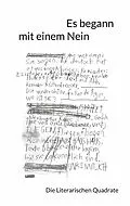 E-Book (epub) Es begann mit einem Nein von Die Literarischen Quadrate, Nadine Amal, Regine Beeg Hauri