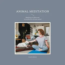 E-Book (epub) Animal meditation von Carolin Ruckert