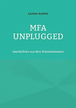 E-Book (epub) MFA unplugged von Larissa Anders