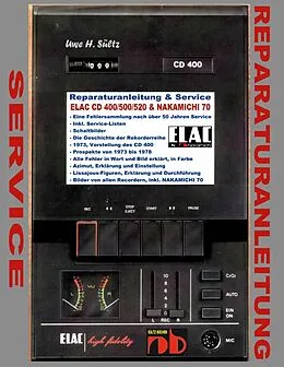 E-Book (epub) Reparaturanleitung & Service ELAC CD 400/500/520 & NAKAMICHI 70 von Uwe H. Sültz