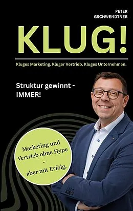 E-Book (epub) Klug! von Peter Gschwendtner