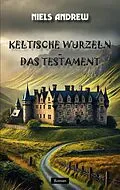 E-Book (epub) Keltische Wurzeln von Niels Andrew