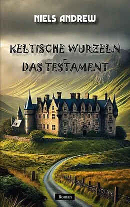 E-Book (epub) Keltische Wurzeln von Niels Andrew
