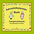 E-Book (epub) Zwergenweihnacht von Friedrun Jäger