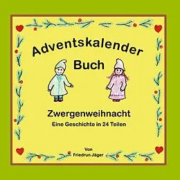 E-Book (epub) Zwergenweihnacht von Friedrun Jäger