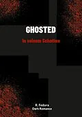 E-Book (epub) Ghosted- In seinem Schatten von R. Fedora