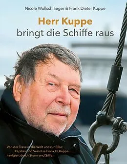 E-Book (epub) Herr Kuppe bringt die Schiffe raus von Frank Dieter Kuppe, Nicole Wollschlaeger