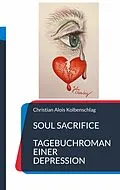 E-Book (epub) Soul Sacrifice von Christian Alois Kolbenschlag