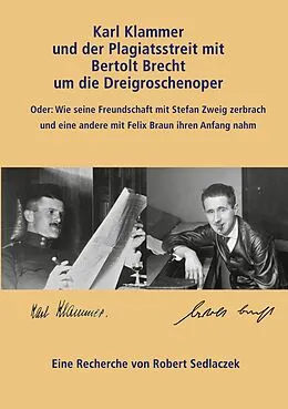 E-Book (epub) Karl Klammer und der Plagiatsstreit mit Bertolt Brecht um die Dreigroschenoper von Robert Sedlaczek