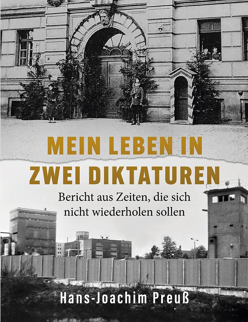 Mein Leben in zwei Diktaturen