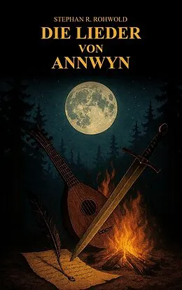 E-Book (epub) Die Lieder von Annwyn von Stephan R. Rohwold