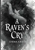 E-Book (epub) The Ravens Cry von Emma Kress