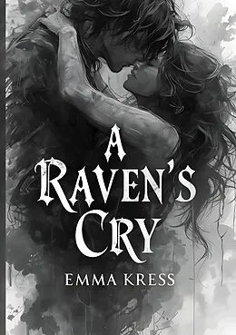 E-Book (epub) The Ravens Cry von Emma Kress