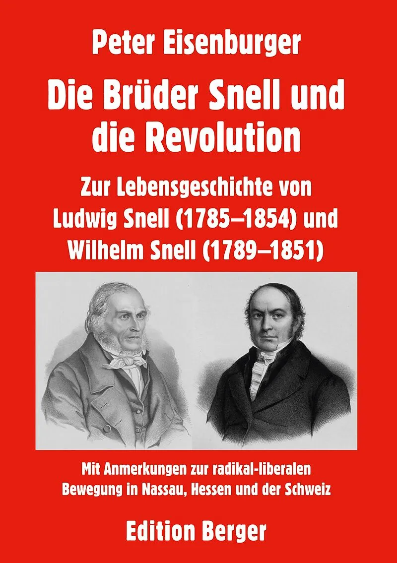 Die Brüder Snell und die Revolution