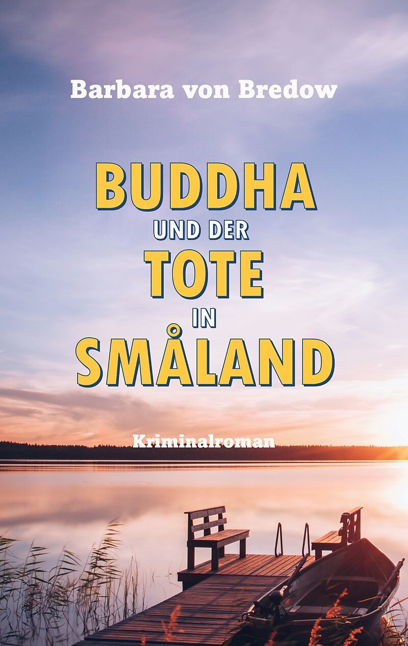 Buddha und der Tote in Småland