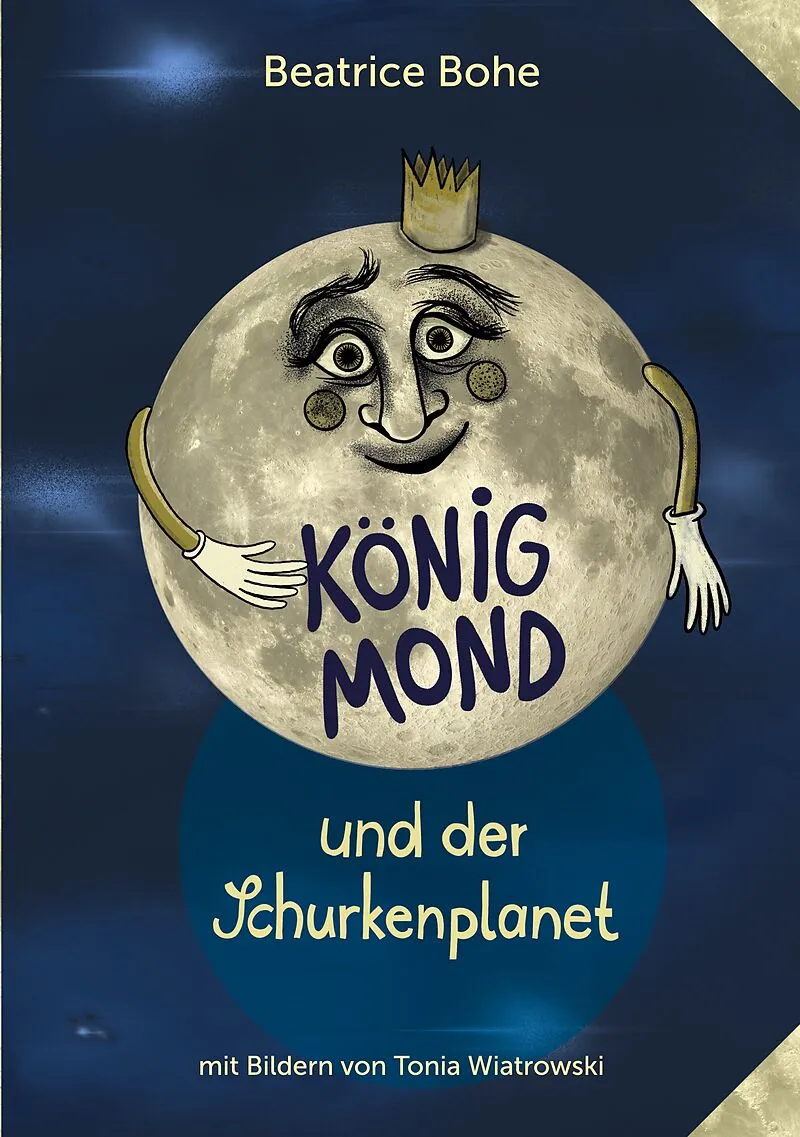 König Mond und der Schurkenplanet
