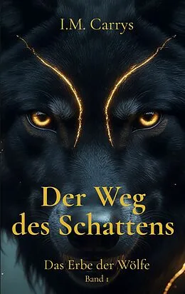 E-Book (epub) Der Weg des Schattens von I. M. Carrys