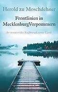 E-Book (epub) Frontlinien in MecklenburgVorpommern von Herold Zu Moschdehner