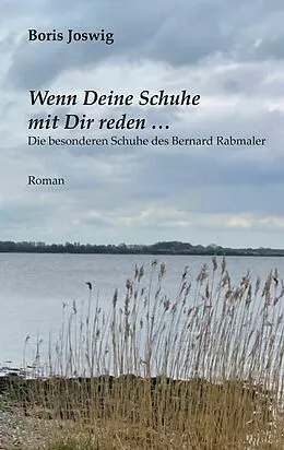 E-Book (epub) Wenn Deine Schuhe mit Dir reden ... von Boris Joswig