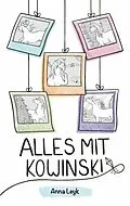 E-Book (epub) Alles mit Kowinski von Anna Leyk