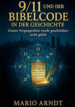 E-Book (epub) 9/11 und der Bibelcode in der Geschichte von Mario Arndt