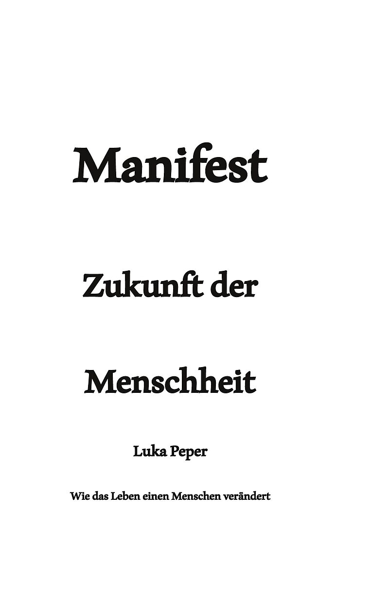 Manifest Zukunft der Menschheit