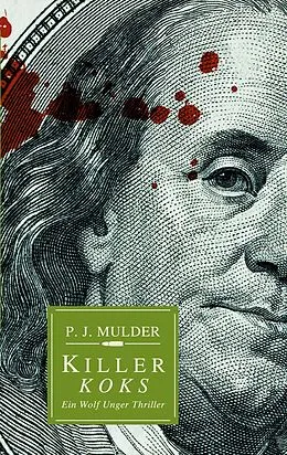 E-Book (epub) Killer Koks von P. J. Mulder