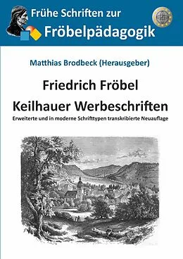 E-Book (epub) Keilhauer Werbeschriften von Friedrich Fröbel