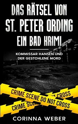 E-Book (epub) Das Rätsel von St. Peter Ording von Corinna Weber