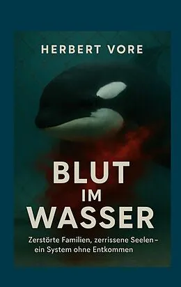E-Book (epub) Blut im Wasser von Herbert Vore