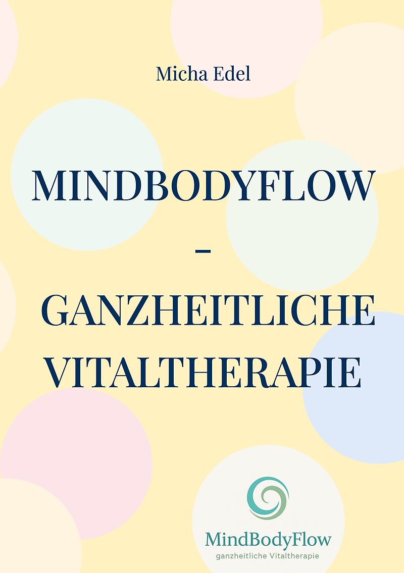 MindBodyFlow - Ganzheitliche Vitaltherapie