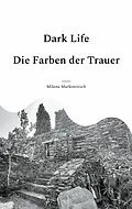 E-Book (epub) Dark Life von Milena Markowitsch