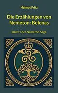 E-Book (epub) Die Erzählungen von Nemeton: Belenas von Helmut Fritz