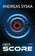 E-Book (epub) Der Score von Andreas Syska