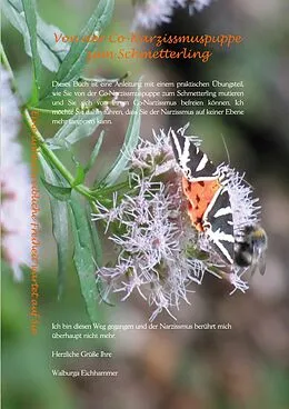 E-Book (epub) Von der Co-Narzissmuspuppe zum Schmetterling von Walburga Eichhammer