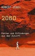 E-Book (epub) 2060 von Robert Zobel