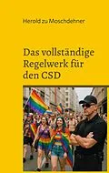 E-Book (epub) Das vollständige Regelwerk für den CSD von Herold Zu Moschdehner
