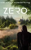 E-Book (epub) Zero von Matthias Frederking