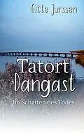 E-Book (epub) Tatort Dangast von Gitte Jurssen