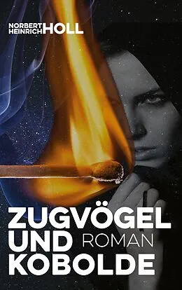 E-Book (epub) Zugvögel und Kobolde von Norbert Heinrich Holl
