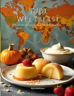 E-Book (epub) Süße Weltreise von Stefan Hoffmann