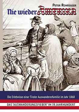 E-Book (epub) Nie wieder Amerika von Peter Rohregger