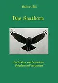 E-Book (epub) Das Saatkorn von Rainer Hill